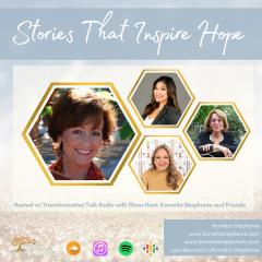 The Kornelia Stephanie Show: Stories That Inspire Hope with Kornelia Stephanie and Friends