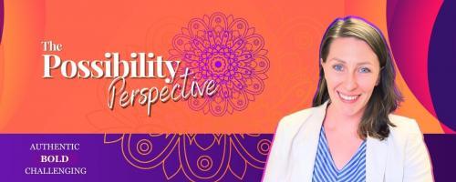 The Possibility Perspective with Jes: Unlocking Energy, Intuition, and Inner Mastery with Gina Lobito