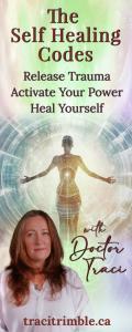 The Self Healing Codes with Doctor Traci: Release Trauma ~ Activate Your Power ~ Heal Yourself