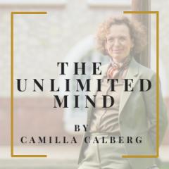 The Unlimited Mindset: How to Have More Success, Time, Freedom, and Peace of Mind with Your Host Camilla Calberg: The Art of Decison-Making