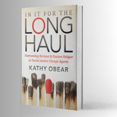 Transformation and Change Radio with Dr. Kathy Obear: Choose Courage ~ Speak Your Truth ~ Live On Purpose: Self-Care and Community Care: Critical Retention Strategies with Dr. Amoaba Gooden