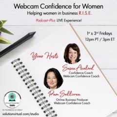 Webcam Confidence for Women: Helping women in business R.I.S.E.: Using Video to Grow Your Business