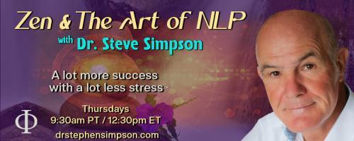 Zen & The Art of NLP with Dr. Stephen Simpson: A lot more success with a lot less stress&trade;: The Siren's Call